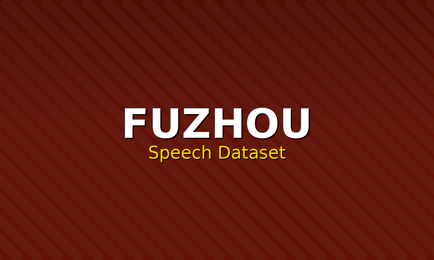 Fuzhou Speech Dataset