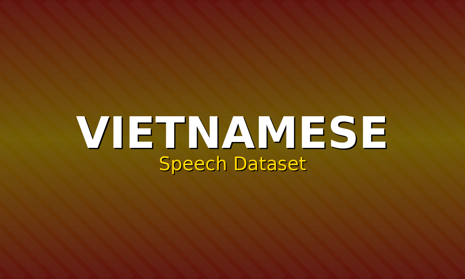 Vietnamese Speech Dataset